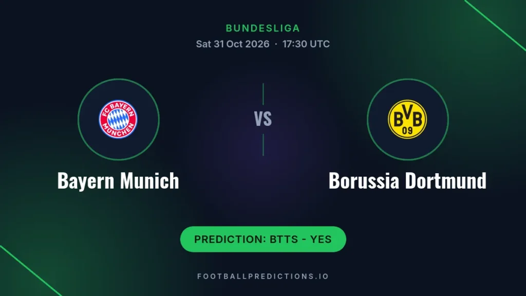 Bayern Munich vs Borussia Dortmund prediction, Bundesliga, 31 October 2026