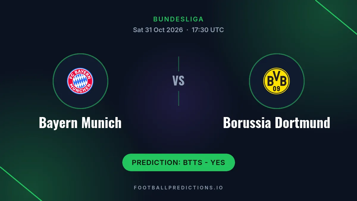 Bayern Munich vs Borussia Dortmund prediction, Bundesliga, 31 October 2026